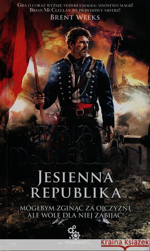 Trylogii Magów Prochowych. Jesienna Republika T.3