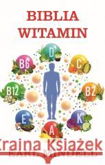 Biblia witamin Dr. Earla Mindella w.zaktualizowane