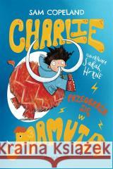 Charlie przeobraża się w mamuta