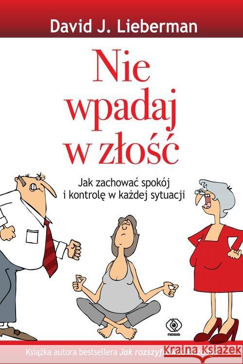 Nie wpadaj w złość