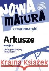 Nowa matura z matematyki Arkusze maturalne ZPiR