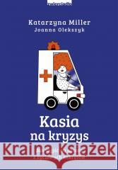 Kasia na kryzys