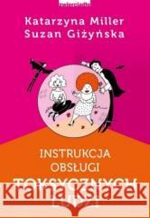 Instrukcja obsługi toksycznych ludzi