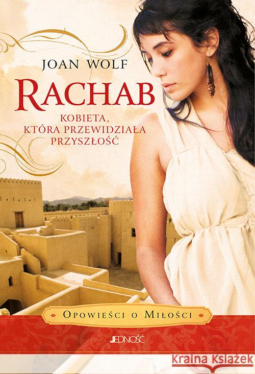 Rachab. Kobieta, która przewidziała przyszłość