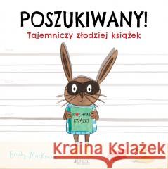 Poszukiwany! Tajemniczy złodziej książek