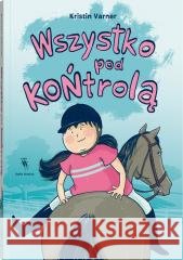Wszystko pod KOŃtrolą