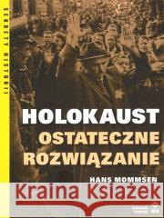 Holokaust. Ostateczne rozwiązanie w.3