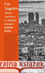Los Angeles. Miasto-państwo w siedmiu lekcjach