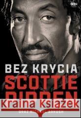 Scottie Pippen. Bez krycia