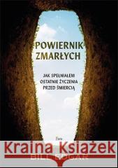 Powiernik zmarłych. Jak spełniałem ostatnie życzen