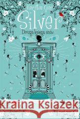 Silver. Druga księga snów