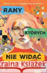 Rany, których nie widać