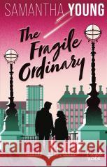 The Fragile Ordinary