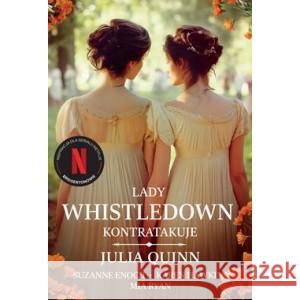 Lady Whistledown kontratakuje /Bridgertonowie