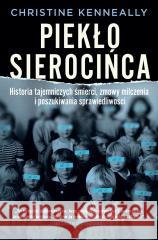 Piekło sierocińca. Historia tajemniczych śmierci..