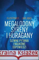 Megalodony, syreny i huragany