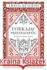 Uciekając przeznaczeniu