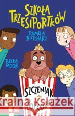 Szkoła Trzęsiportków. Szczeniak Popcorn