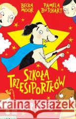 Szkoła Trzęsiportków. Superpies