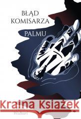 Błąd komisarza Palmu