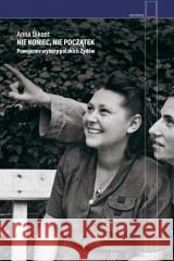 Nie koniec, nie początek