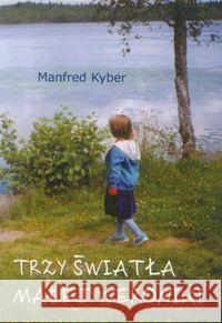 Trzy światła małej Weroniki