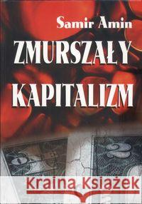 Zmurszały kapitalizm