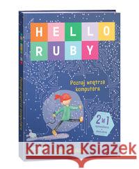 Hello Ruby. Poznaj wnętrze komputera