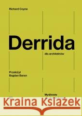 Derrida dla architektów