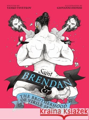 Saint Brendan and the Brotherhood of Virile Serenity