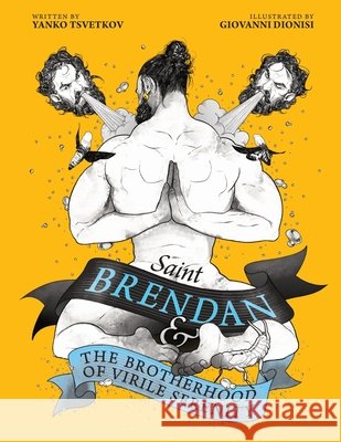 Saint Brendan and the Brotherhood of Virile Serenity