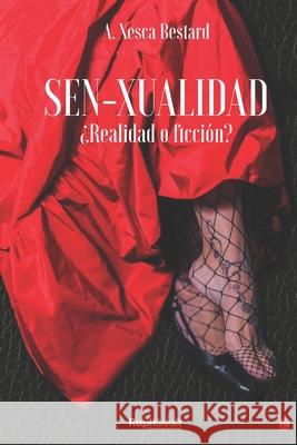 Sen-Xualidad: ?Realidad o ficci?n?