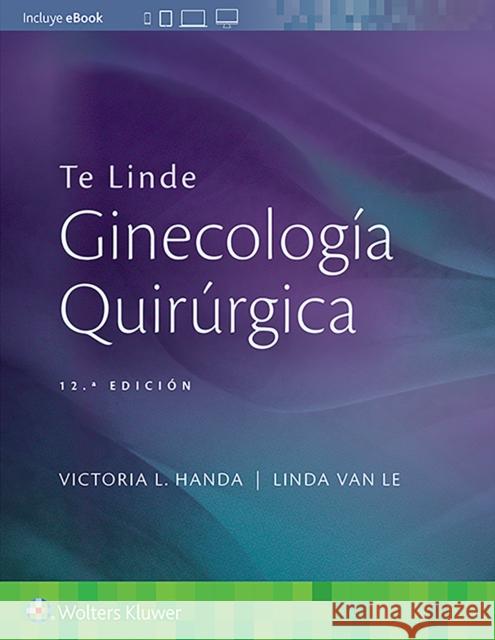 Te Linde. Ginecología Quirúrgica
