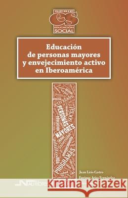 Educación de personas mayores y envejecimiento activo en Iberoamérica