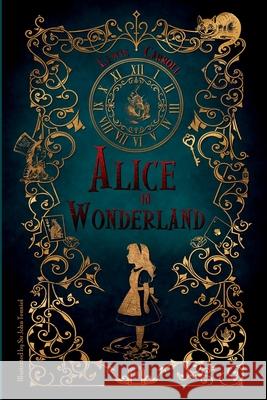 Alice in Wonderland: Illustrated by Sir John Tenniel
