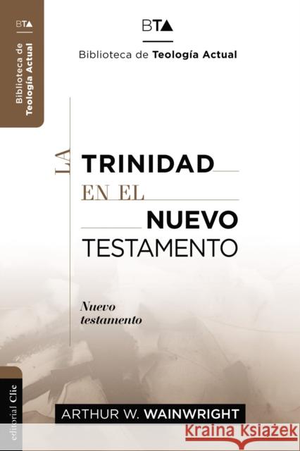 La Trinidad En El Nuevo Testamento