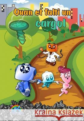 Quan et falti un cargol...: Contes per pintar i pensar