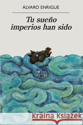 Tu Sueño Imperios Han Sido