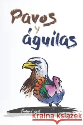 Pavos y águilas