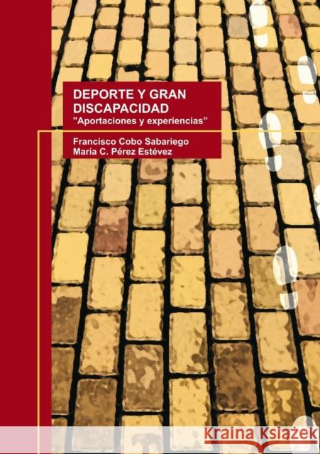 DEPORTE Y GRAN DISCAPACIDAD 