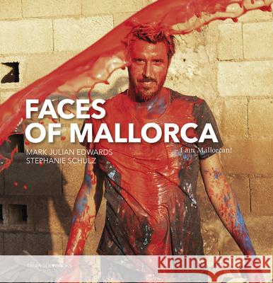 Faces of Mallorca: I am Mallorcan!