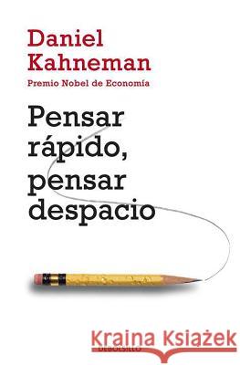 Pensar Rápido, Pensar Despacio / Thinking, Fast and Slow