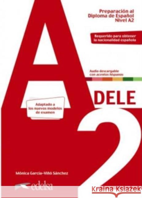 DELE - Edición 2020 - Nivel A2 - Übungsbuch mit Audios online : Preparación al Diploma de Español