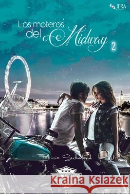 Los moteros del MidWay, 2