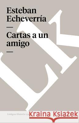 Cartas a Un Amigo