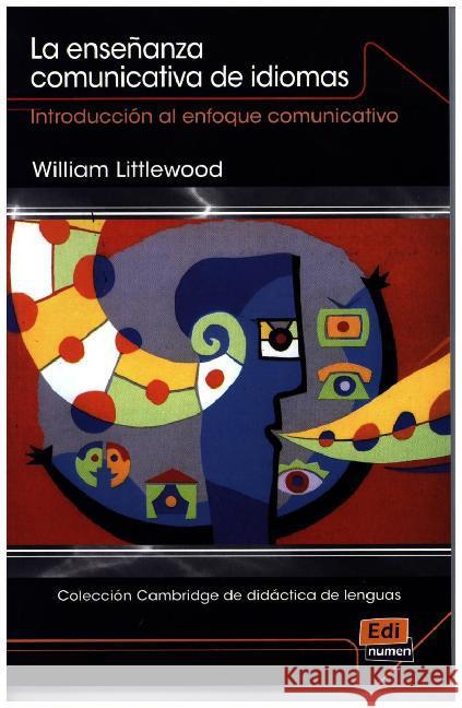 Colección Cambridge de Didáctica de Lenguas La Enseñanza Comunicativa de Idiomas: Introducción Al Enfoque Comunicativo