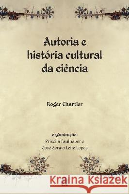 Autoria e historia cultural da ciencia