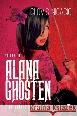 Alana Ghosten e as viuvas do vampiro