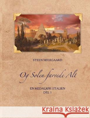 Og Solen farvede Alt: En medalj?r i Italien