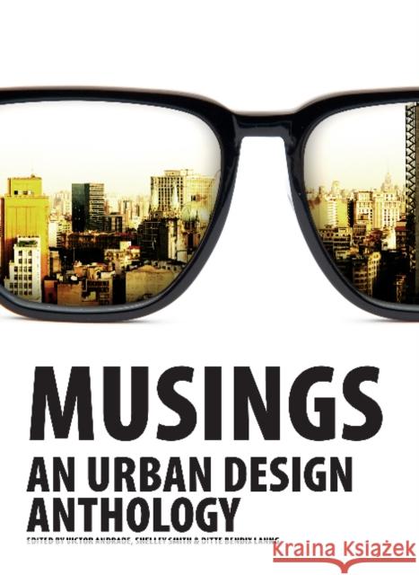 Musings: An Urban Design Anthology